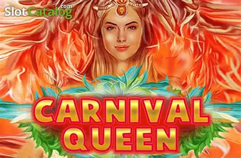 carnival queen slot|Carnival Queen Free Play in Demo Mode and Game Review.